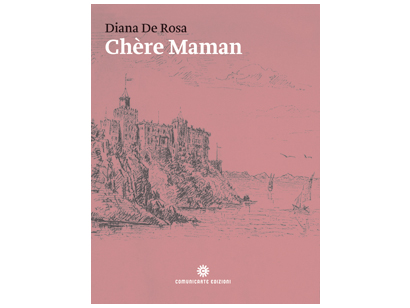 Chère Maman. Scritti di bambini dell’aristocrazia asburgica 1857-1884