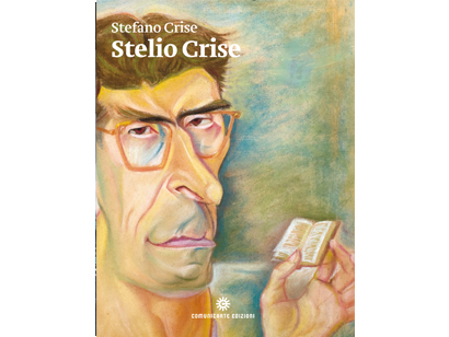 Stelio Crise. Relazioni e corrispondenze